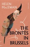 The Brontës in Brussels (eBook, ePUB) The Brontës in Brussels (eBook, ePUB)