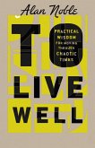 To Live Well (eBook, ePUB)
