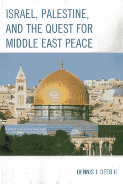 Cover Israel, Palestine, & the Quest for Middle East Peace (eBook, PDF)