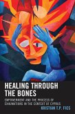 Healing through the Bones (eBook, PDF)