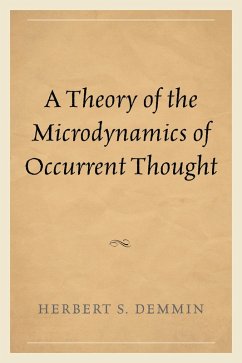 A Theory of the Microdynamics of Occurrent Thought (eBook, PDF) - Demmin, Herbert S.
