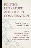 Politics, Literature, and Film in Conversation (eBook, PDF) Politics, Literature, and Film in Conversation (eBook, PDF)