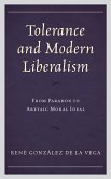 Tolerance and Modern Liberalism (eBook, PDF) Tolerance and Modern Liberalism (eBook, PDF)