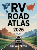 RV Road Atlas 2026 (eBook, ePUB)