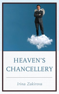 Heaven's Chancellery (eBook, PDF) - Zakirova, Irina