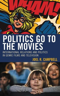 Cover Politics Go to the Movies (eBook, PDF)