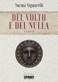 Del volto e del nulla (eBook, ePUB) Del volto e del nulla (eBook, ePUB)