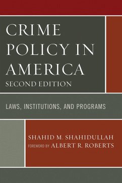 Crime Policy in America (eBook, PDF) - Shahidullah, Shahid M.