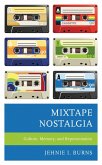 Mixtape Nostalgia (eBook, PDF)