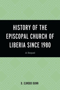 Cover History of the Episcopal Church of Liberia Since 1980 (eBook, PDF)
