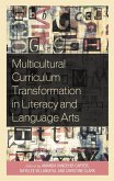 Multicultural Curriculum Transformation in Literacy and Language Arts (eBook, PDF)