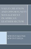Value Creation and Opportunity Management in Africa's Leather Sector (eBook, PDF)