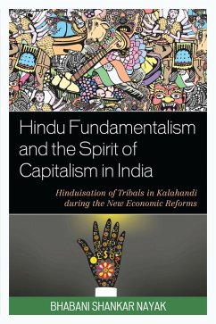Hindu Fundamentalism and the Spirit of Capitalism in India (eBook, PDF) - Nayak, Bhabani Shankar