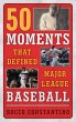 50 Moments That Defined Major League... - Bild 1