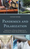 Pandemics and Polarization (eBook, PDF)