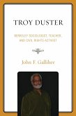 Troy Duster (eBook, PDF) Troy Duster (eBook, PDF)