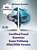 Certified Fraud Examiner Exam Pathway 2025/2026 Version (eBook, ePUB)