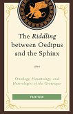 The Riddling between Oedipus and the Sphinx (eBook, PDF)