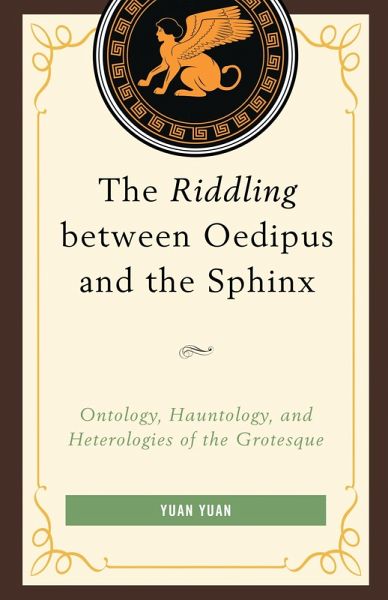 The Riddling between Oedipus and the Sphinx (eBook, PDF) The Riddling between Oedipus and the Sphinx (eBook, PDF)