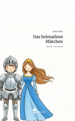 Cover Das heimatlose Märchen. Life is a Story - story.one