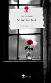 So rot wie Blut. Life is a Story - story.one So rot wie Blut. Life is a Story - story.one