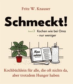 Cover Schmeckt! - Kochen wie bei Oma - nur weniger.