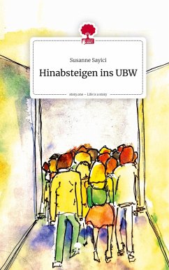Cover Hinabsteigen ins UBW. Life is a Story - story.one