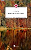 Gefallene Wahrheit. Life is a Story - story.one Gefallene Wahrheit. Life is a Story - story.one