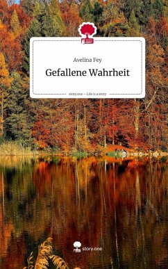 Cover Gefallene Wahrheit. Life is a Story - story.one