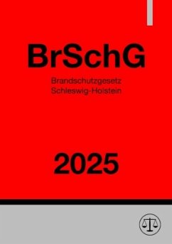 Cover Brandschutzgesetz Schleswig-Holstein - BrSchG 2025