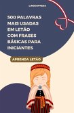500 Palavras Mais Usadas em Letão com Frases Básicas para Iniciantes (eBook, ePUB)