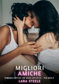 Migliori Amiche (eBook, ePUB) Migliori Amiche (eBook, ePUB)