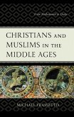 Christians and Muslims in the Middle Ages (eBook, PDF)