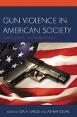 Gun Violence in American Society (eBook, PDF)
