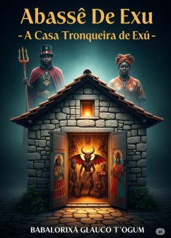 Cover Abassê De Exu - A Casa Tronqueira De Exu (eBook, ePUB)