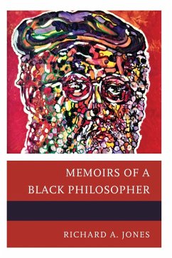 Memoirs of a Black Philosopher (eBook, PDF) - Jones, Richard A.
