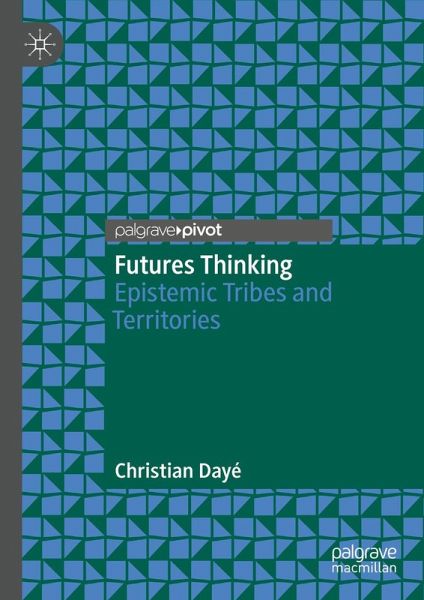 Futures Thinking (eBook, PDF) Futures Thinking (eBook, PDF)