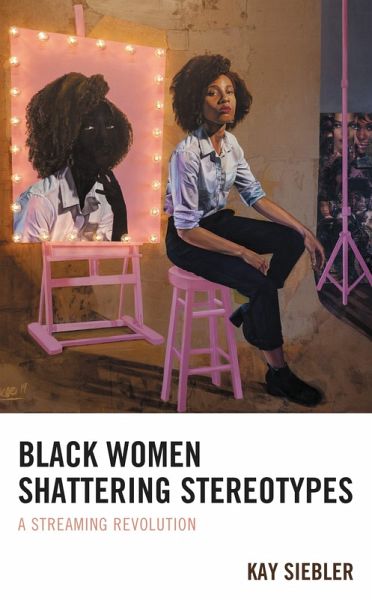 Black Women Shattering Stereotypes (eBook, PDF)