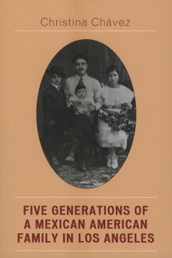 Five Generations of a Mexican American Family in Los Angeles (eBook, PDF) Cover Five Generations of a Mexican American Family in Los Angeles (eBook, PDF)