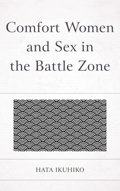 Cover Comfort Women and Sex in the Battle Zone (eBook, PDF)
