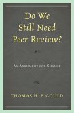 Do We Still Need Peer Review? (eBook, PDF)