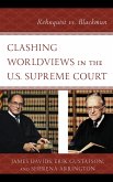 Clashing Worldviews in the U.S. Supreme Court (eBook, PDF)