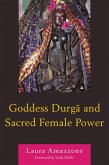Goddess Durga and Sacred Female Power (eBook, PDF)