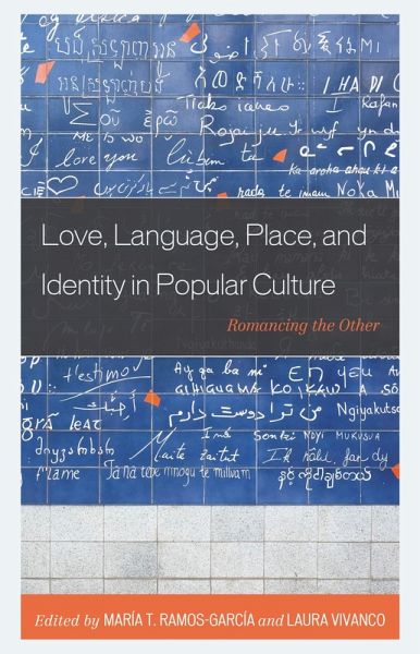 Love, Language, Place, and Identity in Popular Culture (eBook, PDF)