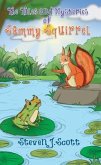 The Tales and Mysteries of Sammy Squirrel (eBook, ePUB)