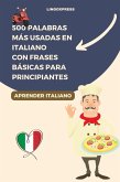 500 Palabras Más Usadas en Italiano con Frases Básicas para Principiantes (eBook, ePUB)