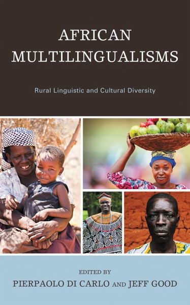 African Multilingualisms (eBook, PDF) African Multilingualisms (eBook, PDF)