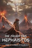 Die Feuer des Hephaistos (Der Starsea-Zyklus, #6) (eBook, ePUB) Die Feuer des Hephaistos (Der Starsea-Zyklus, #6) (eBook, ePUB)