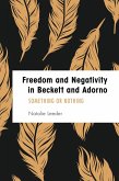 Freedom and Negativity in Beckett and Adorno (eBook, PDF)