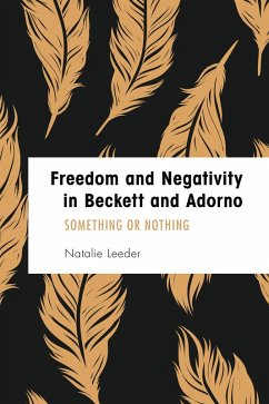 Cover Freedom and Negativity in Beckett and Adorno (eBook, PDF)